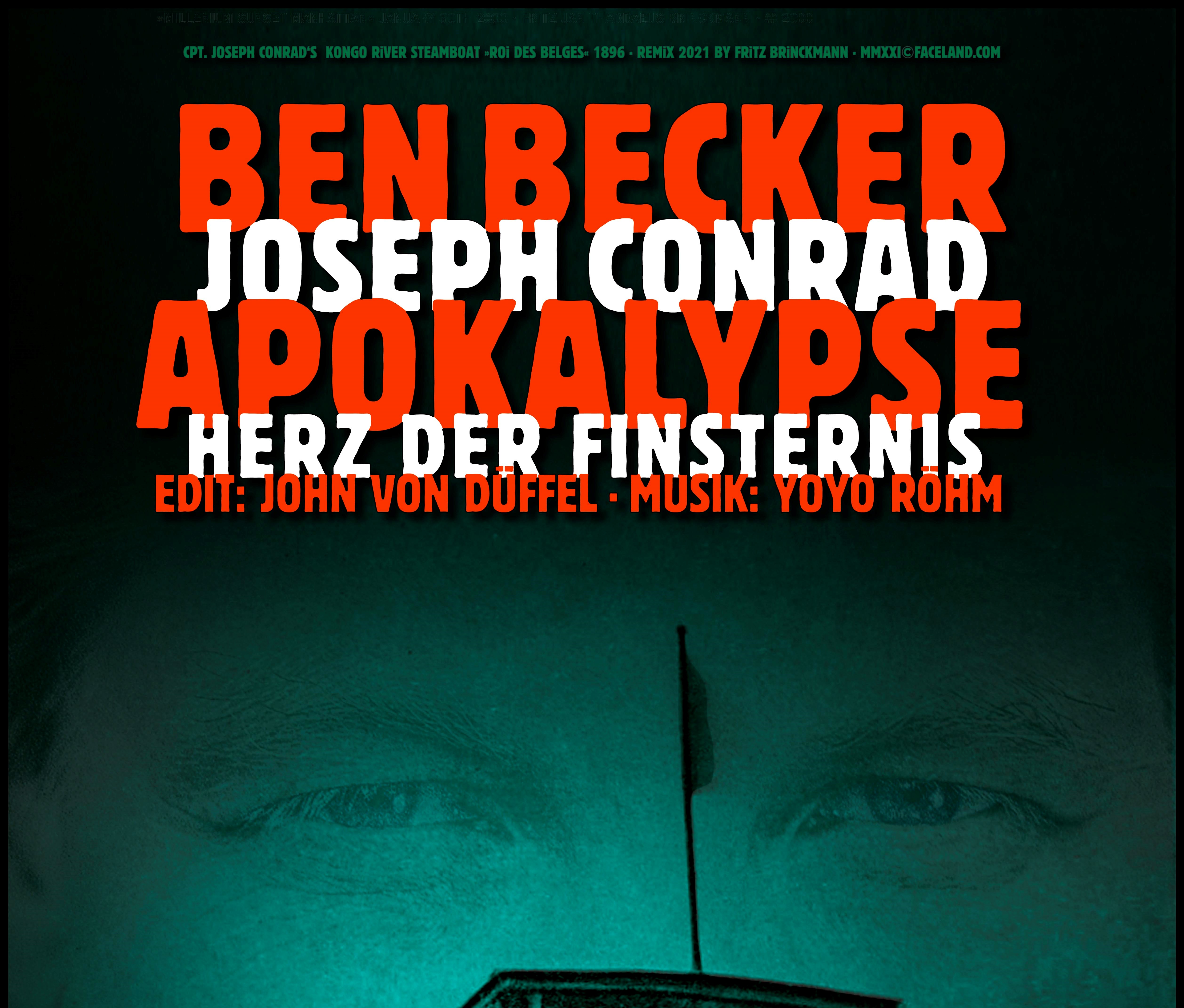 BenBeckerJosephConradApokalypseHerzDerFinsternis  c fritz@faceland.com  A q web